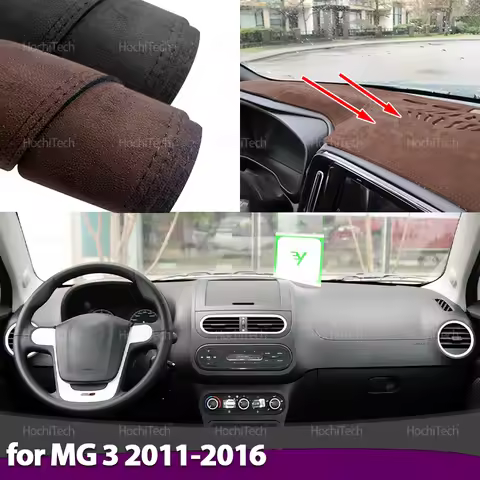 For MG 3 MG3 ZP11 Second Generation 2011-2016 Non Slip Mat Suede Leather Black Car Dashboard Cover M