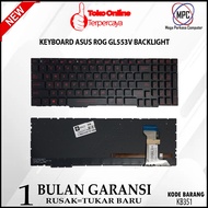 Asus ROG GL553 GL553V GL553VD GL553VE GL553VW Backlight Keyboard
