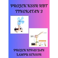 KIPAS SENSOR / LAMPU SENSOR - PROJEK RBT TINGKATAN 3