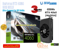VGA (การ์ดแสดงผล) ZOTAC GAMING GeForce RTX 4060 8GB SOLO GDDR6  RTX 4060 2460MHz - 3Y