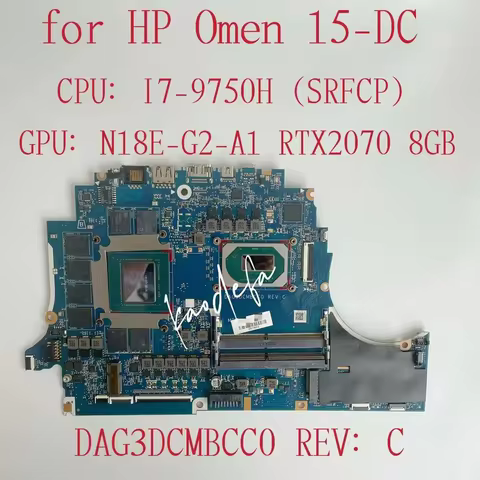 For HP Omen 15-DC Laptop Motherboard CPU: I7-9750H SRFCP GPU: N18E-G2-A1 RTX2070 8GB DDR4 L51796-001