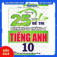Sách - Tuyển Tập 25 Năm Đề Thi Olympic 30 Tháng 4 Tiếng Anh 10 - Newshop