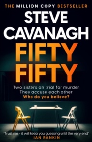 Fifty Fifty by Steve Cavanagh (UK edition paperback)