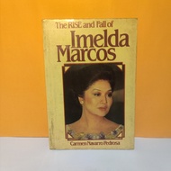 The Rise and Fall of Imelda Marcos by Carmen Navarro Pedrosa