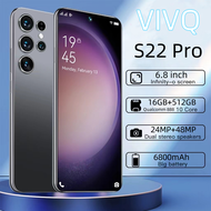 VIVQ S22 PRO สมาร์ทโฟน Android RAM 16GB+ROM 512GB กล้อง HD โทรศัพท์ Android สมาร์ทโฟน 6800mAh อายุการใช้งานแบตเตอรี่ยาวนานโทรศัพท์ ยี่ห้อใหม่ ราคาต่ำ โทรศัพท์นักเรียนหน้าจอขนาดใหญ่ 7.2 นิ้ว