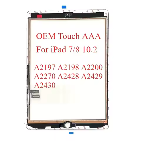 OEM AAA Glass Touch Screen Digitizer Frame Sticker For iPad 7 8 10.2 A2197 A2198 A2200 A2270 A2428 A