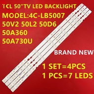 NEW 1SET 50P8M 50L2 50D6 50A360 50A730U 50P65US 50"TV LED BACKLIGHT YHE-4C-LB5007-YH02/04J 4C-LB5007
