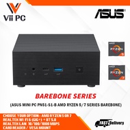 ASUS MINI PC PN51-S1-B-B5215MD/ PN51-S1-B-B7216MD Barebone -AMD RYZEN 5 5500U/5700U  Realtek WI-FI 6 (GIG+) + BT 5.0