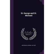 St. George and St. Michael by George MacDonald (hardcover)