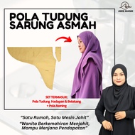 [DEWASA] POLA TUDUNG SARUNG ASMAH AWIE MANIK