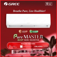 Gree PureMaster Non Inverter Air Conditioner 1.0hp-2.5hp R32 Non Inverter COLASMA Purification Technology (ion)