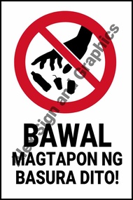 Bawal Magtapon ng Basura Dito PVC Signage (white) - A4 Size (7.5 x 11.25 inches)