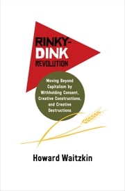 Rinky-Dink Revolution Howard Waitzkin