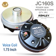 Driver Tweeter Ashley JC160S Twetter Model Drat Compression Twiter Original Power 150 Watt