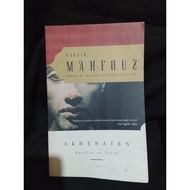 AKHENATEN DWELLER IN TRUTH BY NAGUID MAHFOUZ
