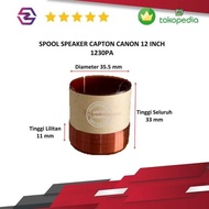 Spool Voice Coil Spul Speaker 12 Inch Canon 1230Pa Capton