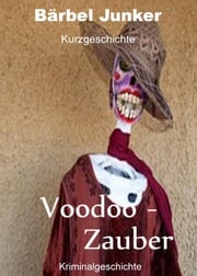 Voodoo-Zauber Bärbel Junker