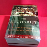 The Eucharist Mystery of Presence, Sacrifice, and Communion Book