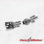 SNI STICKERS ALREADY ASK FOR WIFE ISO STICKERS SNI STICKERS ALREADY ASK FOR WIFE ISO STICKERS