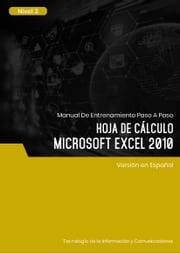 Hoja de Cálculo (Microsoft Excel 2010) Nivel 3 Advanced Business Systems Consultants Sdn Bhd
