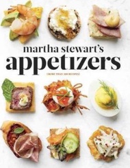 Martha Stewart's Appetizers : 200 Recipes for Dips, Spreads, Snacks, Small Pla by Martha Stewart (US