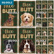 Vintage Nice Butt Dogs Pet Metal Tin Sign Plate for Home Bar Door Wall Decor Sticker Decoration Plaq