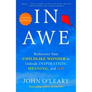 (BBW) IN AWE: REDISCOVER YOUR CHILDLIKE WONDER TO UNLEASH INSPIRATION, MEANING, AND JOY (ISBN: 97805