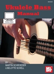 Ukulele Bass Manual Martin Schroeder