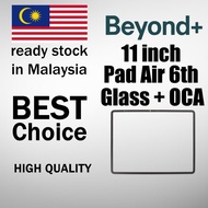 Beyond+ Pad Air 6 6th Generation 11-inch M2 Chip Glass with OCA / Kaca Skrin + OCA A2902 / A2903