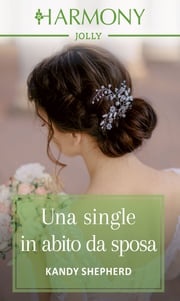 Una single in abito da sposa Kandy Shepherd