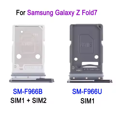 Fold7 SIM Card Tray For Samsung Galaxy Z Fold 7 SM-F966B EU Dual SIM Version / SM-F966U US Single SI