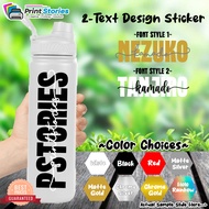 2-Names  2-Color Personalized Sticker Decals Vinyl for Tumbler, Aqua Flask, Mugs, Tyeso Etc.