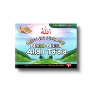 LET'S GET TO KNOW THE NAMES OF ALLAH TAALA