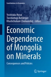 Economic Dependence of Mongolia on Minerals Yoshitaka Hosoi