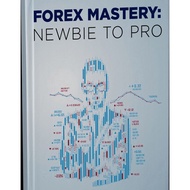 FX Mastery Newbie To Pro
