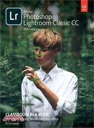 Adobe Lightroom Cc Classroom in a Book (2019 Release)