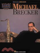 Michael Brecker ─ Saxophone
