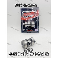 LC135/Fz150/Y15ZR KINGDRAG  cam sharf racing k2-Spec 62-63mm