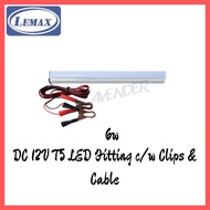 LEMAX DC 12V T5 LED Fitting c/w Clips & Cable (6w)/(9w)