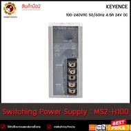 **มือ2** Power supply Keyence MS2-H100100-240v 24v 4.5a **มือ2**