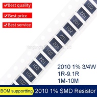 100PCS 2010 1% F 3/4W SMD RESISTOR 1R - 9R1 1M - 10M  1R00 2.2R 3R3 4R7 5R1 4M7 1M 10M 0 ohm K M E L