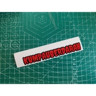 sticker KUMPAU BERDARAH pantul cahaya