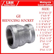 LBH GI FITTING Galvanised Reducing socket (3/4" x 1/2" - 3" x 1 1/2")