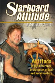 Starboard Attitude Bob Bitchin