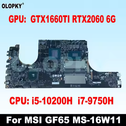 MS-16W11 motherboard for MSI GF65 laptop motherboard with i5-10200H i7-9750H CPU GTX1660TI RTX2060 6