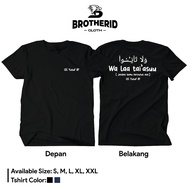 Wa Laa Tai'asuu QS Yusuf Verse 87 Islamic Words Shirt Dakwah Distro Wala Tai Asu Taiasuuu