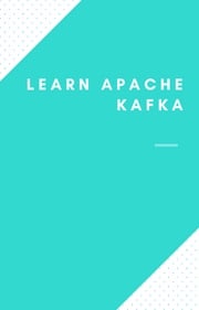 Learn Apache Kafka Full Hoang Tran