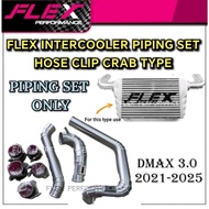 FLEX ISUZU DMAX 3.0 2021-2025 INTERCOOLER PIPING SET HOSE CLIP CRAB TYPE  FLEX PERFORMANCE