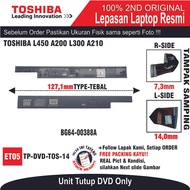 ET05 TP-DVD-TOS-14 TOSHIBA L450 A200 L300 A205 BG64-00388A