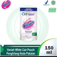 vanish white cair Refill 150ml penghilang noda